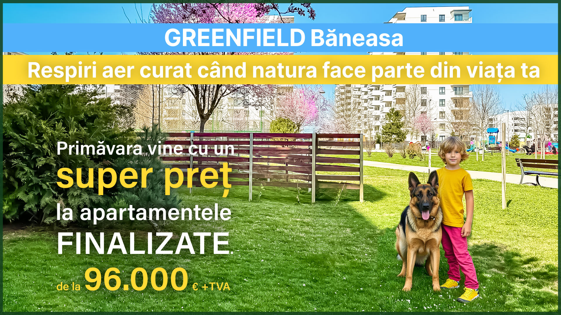 Ofertă apartamente GREENFIELD Băneasa